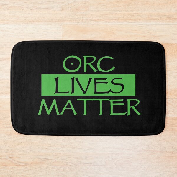 Item preview, Orc Lives Matter Funny RPG role playing games designed and sold by TravelScientist.