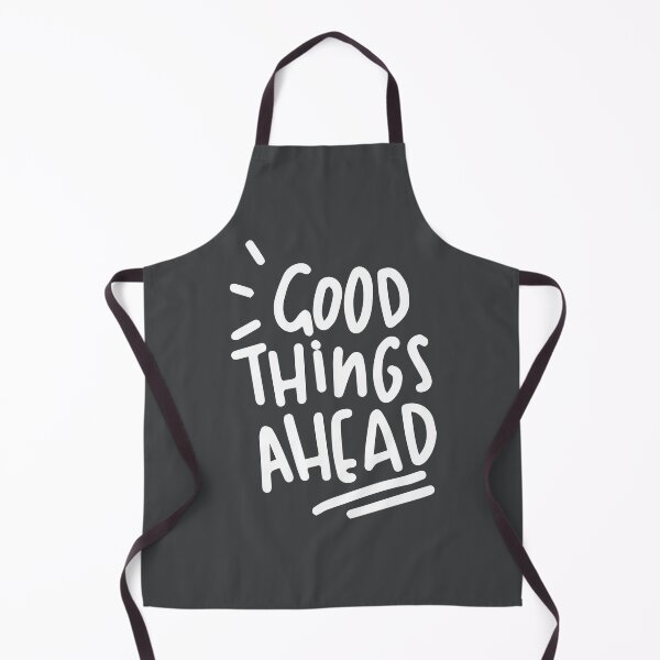 Item preview, Good Things Ahead designed and sold by cgroenewald.