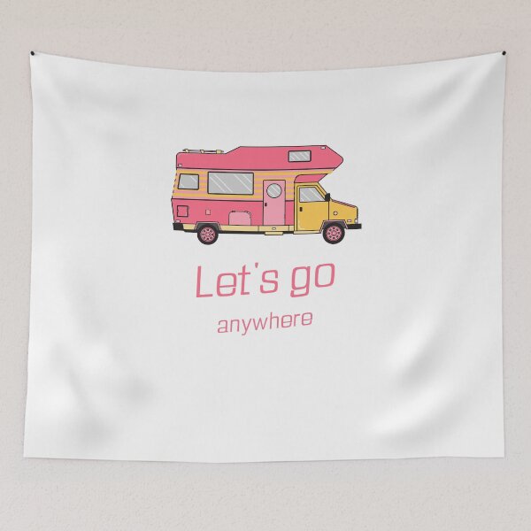 Item preview, LET'S GO ANYWHERE designed and sold by 30-Merch.
