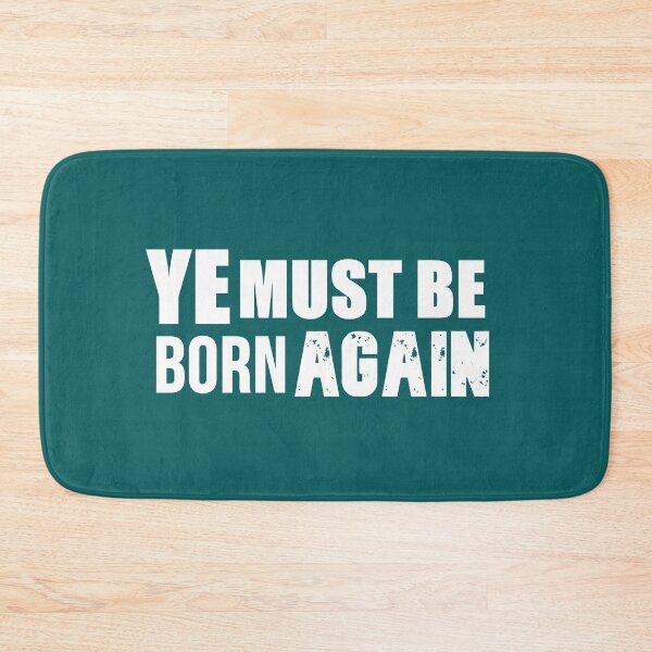 Item preview, Ye Must Be Born Again designed and sold by The Full Cart.