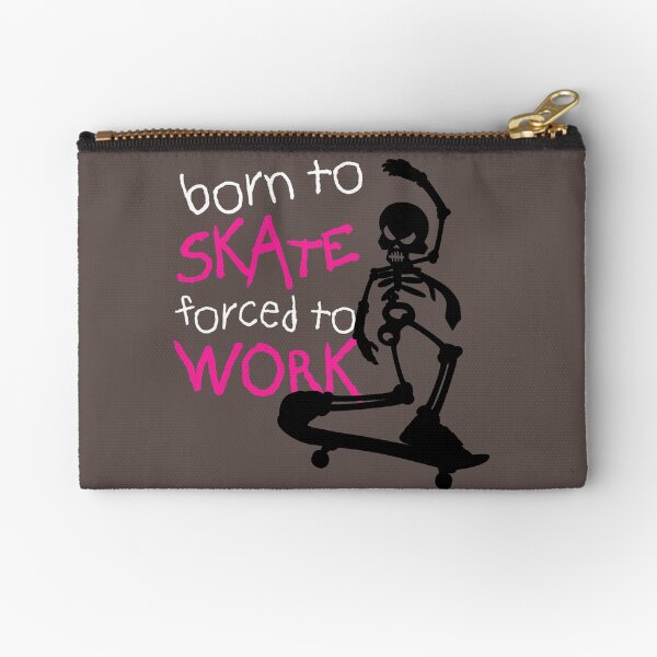 Born to Skate Forced to Work - Pink Skeleton Zombie Skateboarder Zipper Pouch