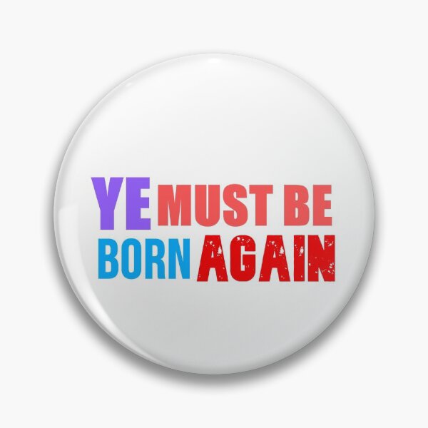Item preview, Ye Must Be Born Again designed and sold by The Full Cart.