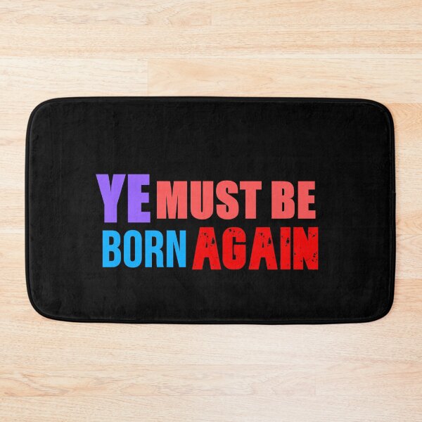 Item preview, Ye Must Be Born Again designed and sold by The Full Cart.