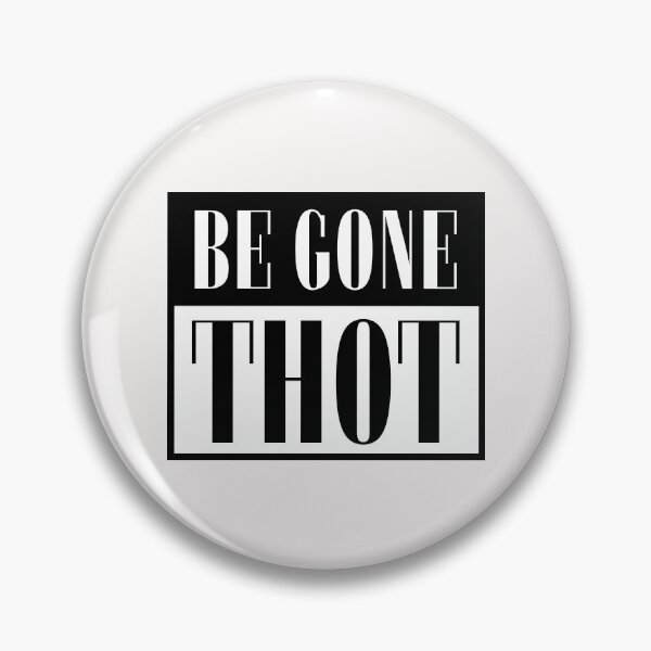 Item preview, be gone thot designed and sold by blurry-mind.