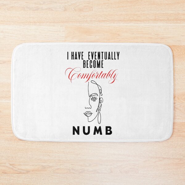 Item preview, I Have Eventually Become Comfortably Numb. designed and sold by Inspiretouplift.