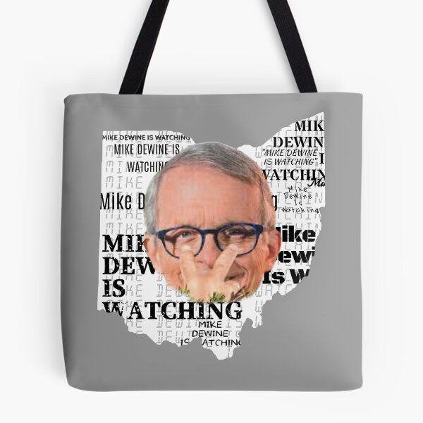 Item preview, Mike Dewine Is Watching_ Meme designed and sold by GeiekSheiek.