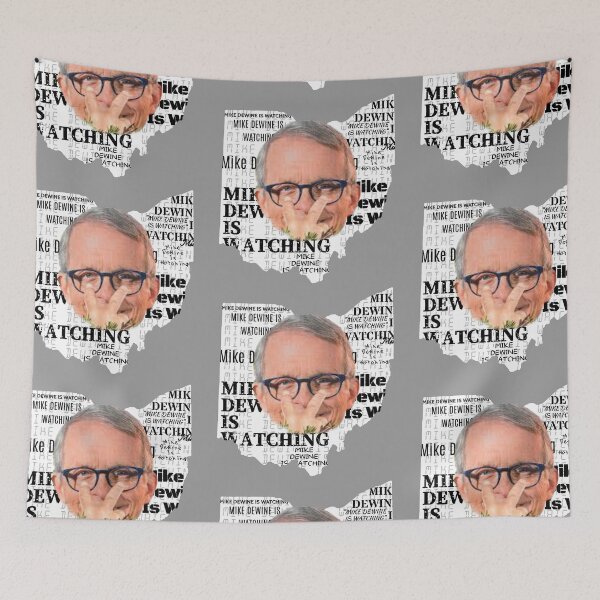 Item preview, Mike Dewine Is Watching_ Meme designed and sold by GeiekSheiek.