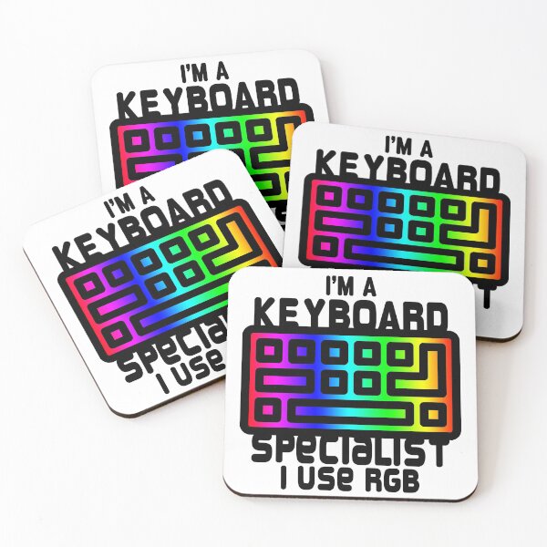 Item preview, I'm a keyboard specialist, i use RGB - funny meme designed and sold by ImaginarySouls.