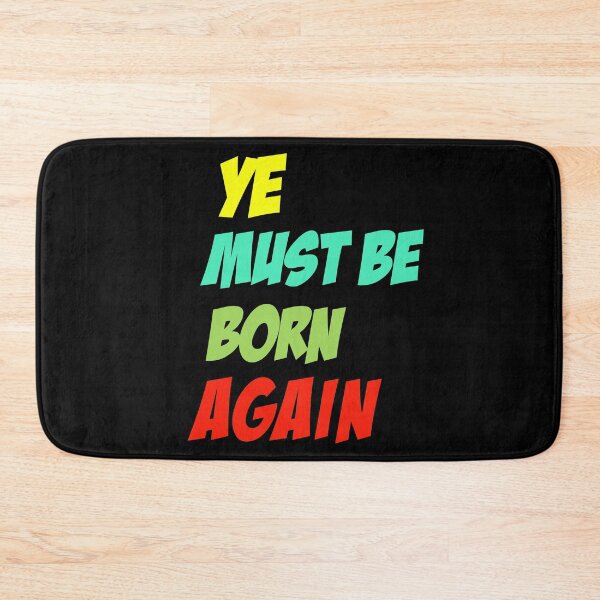 Item preview, Ye Must Be Born Again designed and sold by The Full Cart.