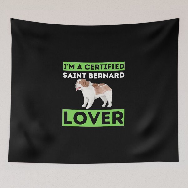 Item preview, I'm A Certified Saint Bernard Lover designed and sold by bifkee19.