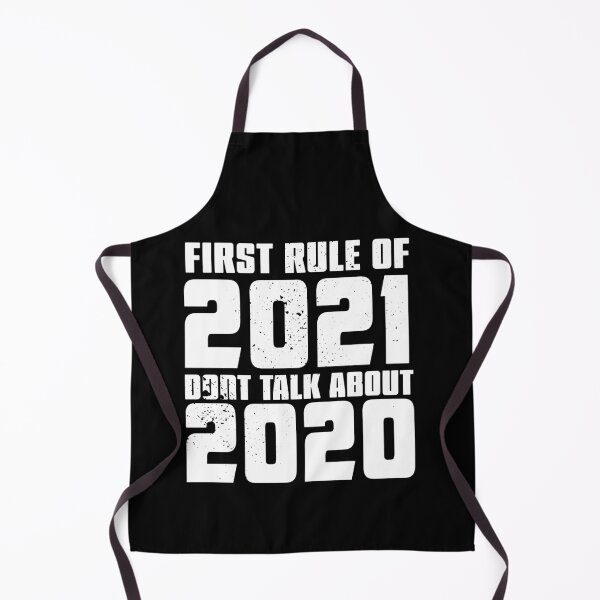 Item preview, First Rule of 2021 Dont Talk About 2020 designed and sold by arendbotha.