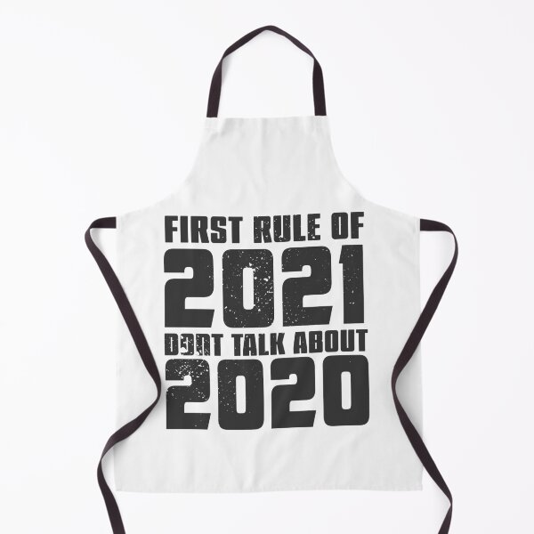 Item preview, First Rule of 2021 Dont Talk About 2020 designed and sold by arendbotha.