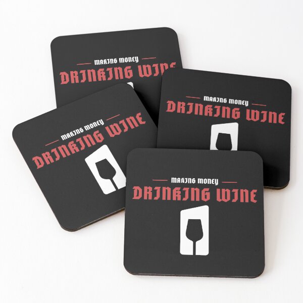 Item preview, Making Money Drinking Wine, Sommelier designed and sold by ilovetshirts87.