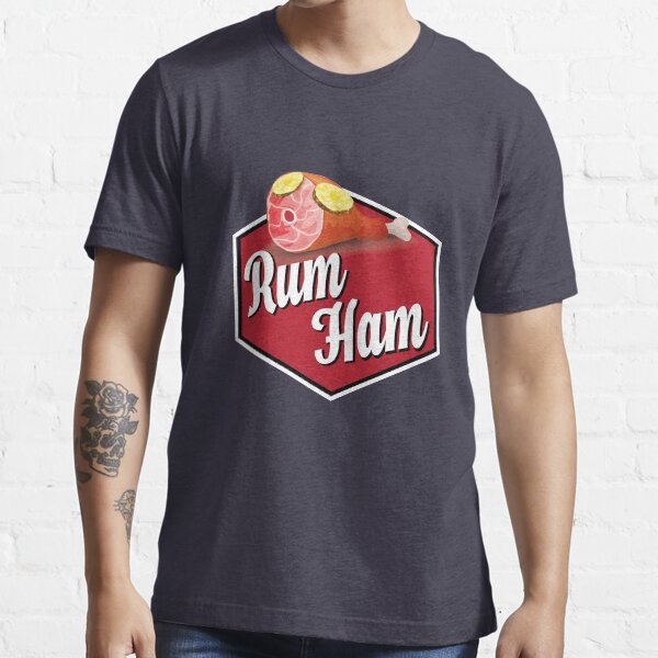 Rum ham funny Essential T-Shirt