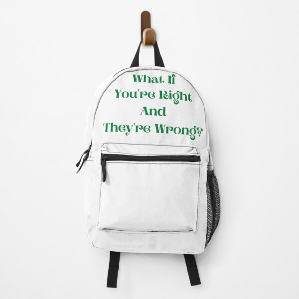 Item preview, What If You're Right And They're Wrong designed and sold by Gmaish.