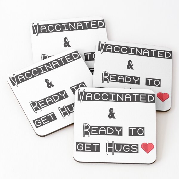 Item preview, Vaccinated and Ready to get hugs designed and sold by badassgentleman.