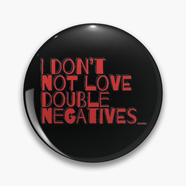 Item preview, I dont not love double negatives red utln txt shad designed and sold by Dizkorce.