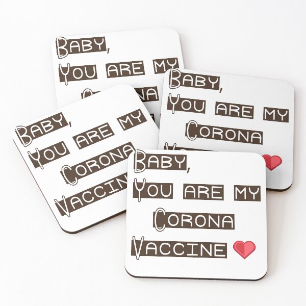 Item preview, Baby, you are my corona vaccine designed and sold by badassgentleman.