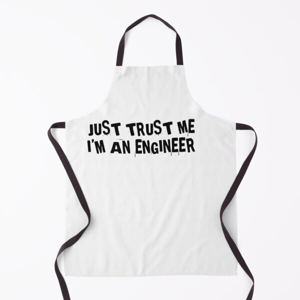 Item preview, Just trust in me, I'm an Engineer designed and sold by socialengineer.
