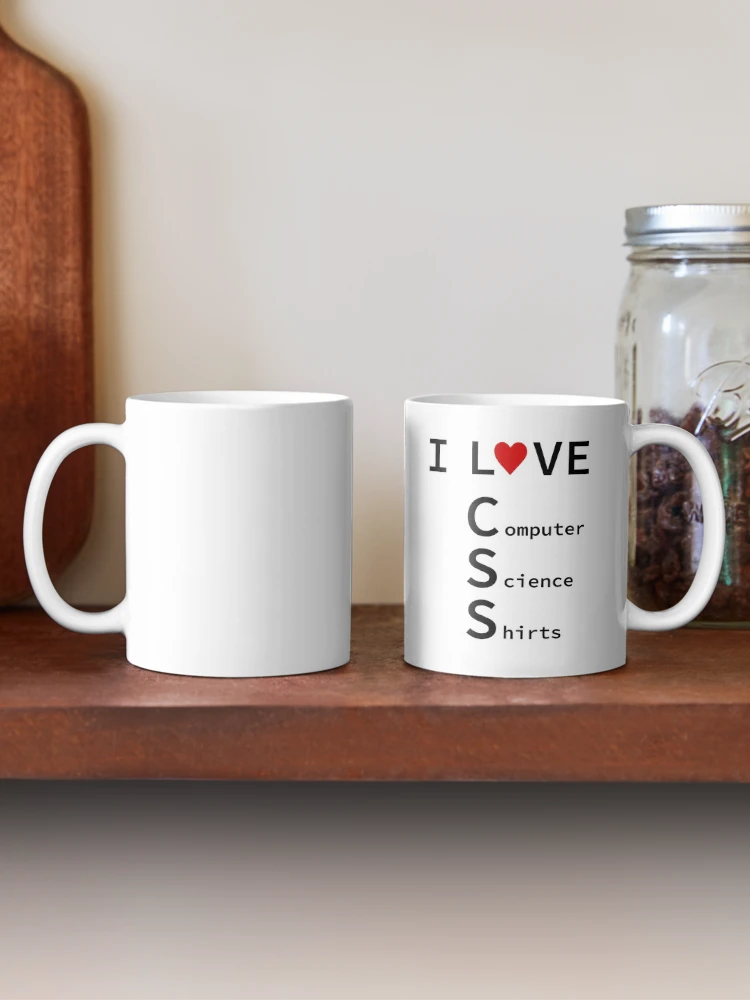 Thumbnail 2 of 6, Coffee Mug, I Love CSS, Software Engineer, Computer Science, Web, WWW, Programming Humor, HTML designed and sold by Max-Wear.