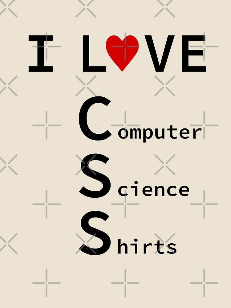 Thumbnail 4 of 4, Relaxed T-Shirt, I Love CSS, Software Engineer, Computer Science, Web, WWW, Programming Humor, HTML designed and sold by Max-Wear.