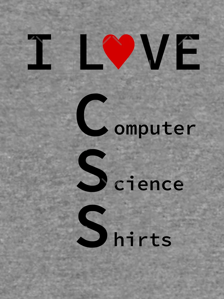 Thumbnail 6 of 6, Lightweight Sweatshirt, I Love CSS, Software Engineer, Computer Science, Web, WWW, Programming Humor, HTML designed and sold by Max-Wear.