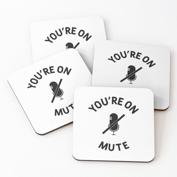Item preview, You're On Mute designed and sold by MSA-42.