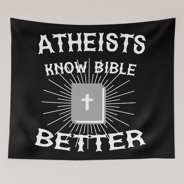Item preview, Atheists Know Bible Better Funny Atheism Humour Gift designed and sold by cattiktoks1718.