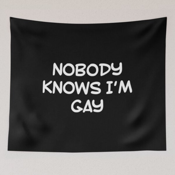 Item preview, Nobody Knows Im Gay designed and sold by Artistive.