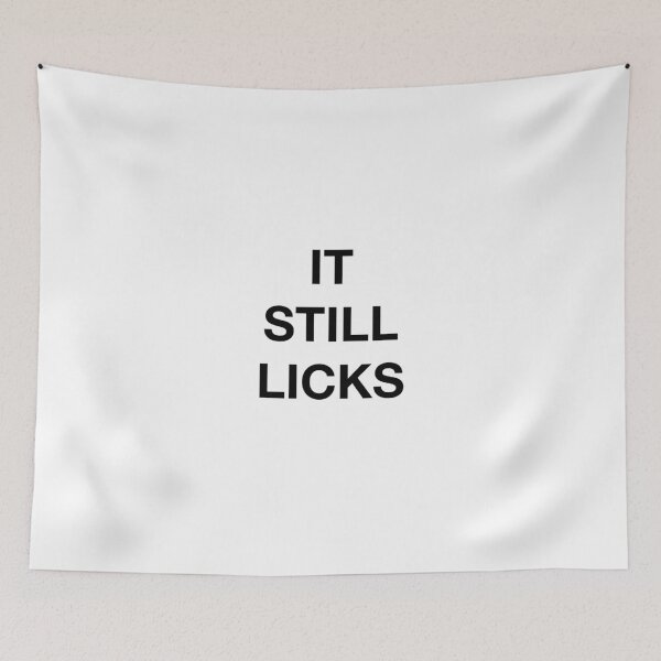 Item preview, IT STILL LICKS designed and sold by SprayandPray69.