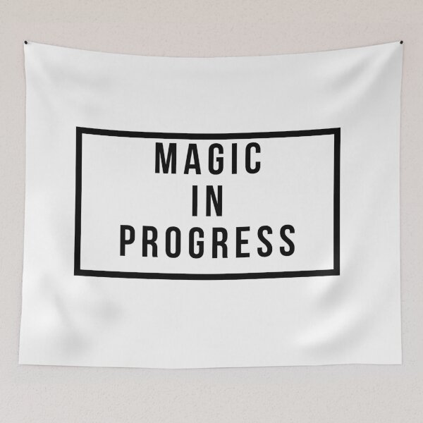 Item preview, Magic In Progress designed and sold by jpremiumdesigns.