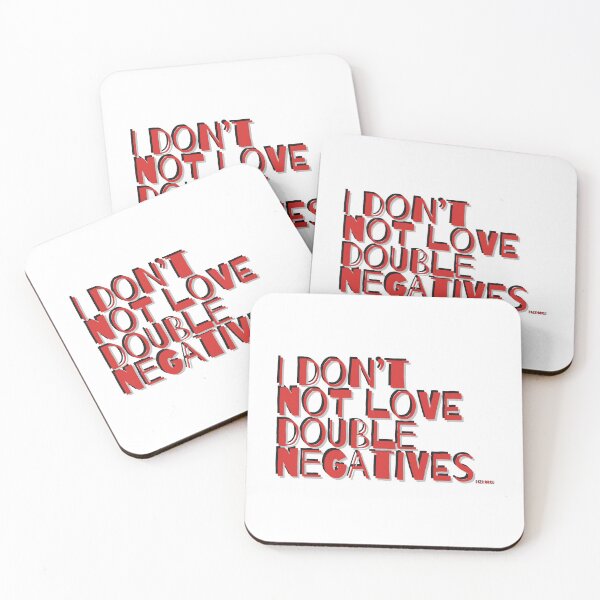 Item preview, I dont not love double negatives red utln txt shad light bkgnd designed and sold by Dizkorce.