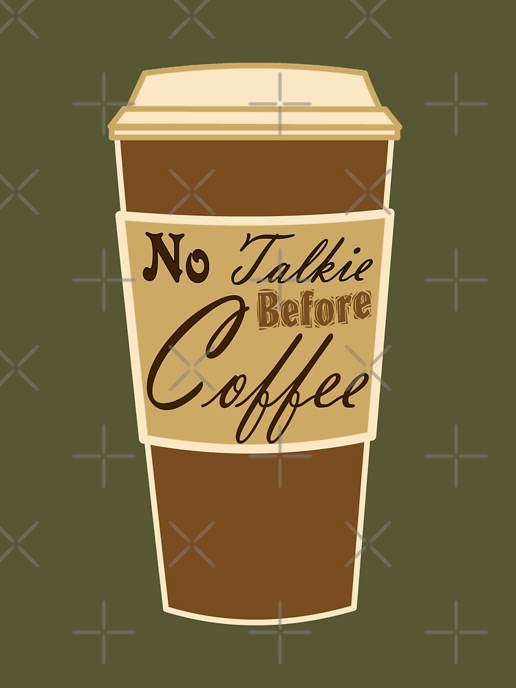 Preppy cartoon paper cup typography no talkie before coffee Essential  T-Shirt for Sale by lfang77