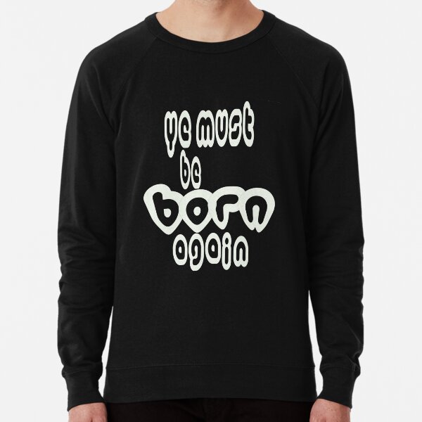 NAGRI Kanye Ye Must Be Born Again Sweats /à Capuche Hoodie