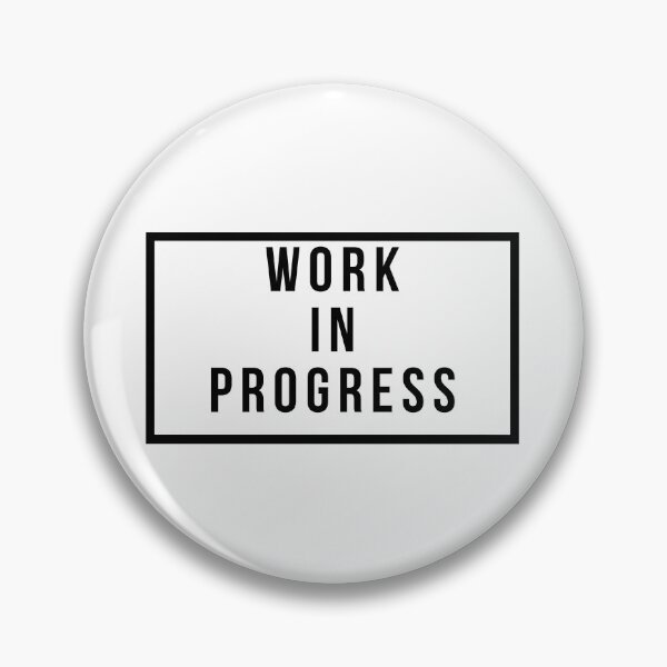 Item preview, Work In Progress designed and sold by jpremiumdesigns.