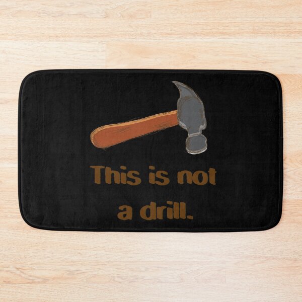 Item preview, This is not a DRILL. designed and sold by EclairVanilla.