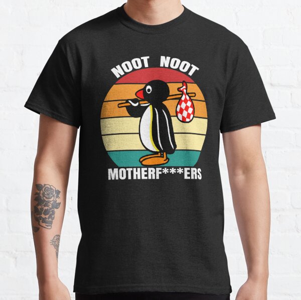 Noot Noot Motherf Ers T Shirts Redbubble
