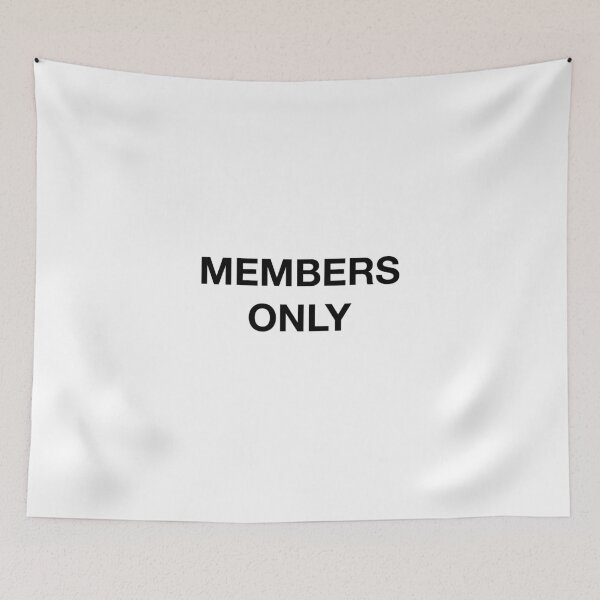 Item preview, MEMBERS ONLY designed and sold by SprayandPray69.