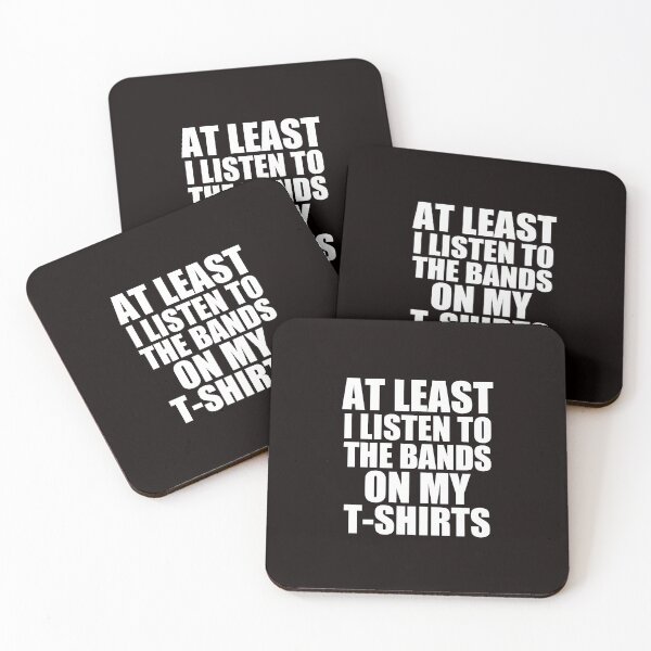 Item preview, at least i listen to the bands on my t -shirts funny gift designed and sold by medbouk1.