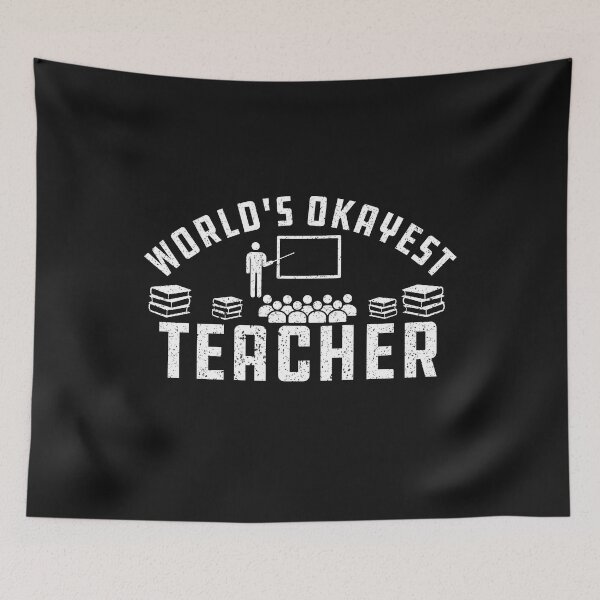 Item preview, World's Okayest teacher Funny Gift For teachers designed and sold by alipapi.
