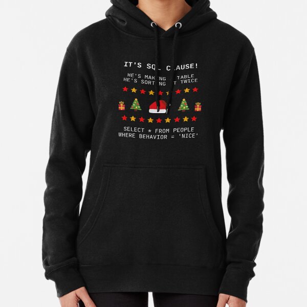 SQL Clause Christmas Coding Present Pullover Hoodie