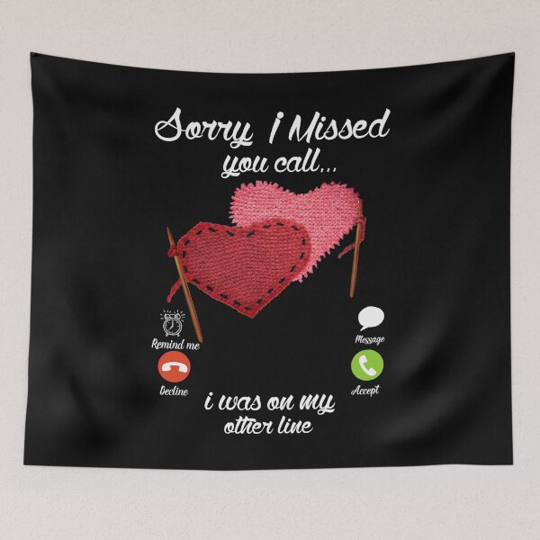 Item preview, Sorry I Missed Your Call I was On My Other Line Quilting Heart Yarn designed and sold by Charles Brian.