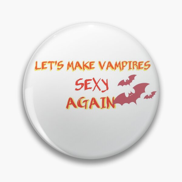 Item preview, Let's Make Vampires Sexy Again Classic T-shirt  designed and sold by Ryn2020.
