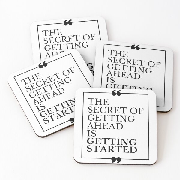 Item preview, The Secret of Getting Ahead is Getting Started designed and sold by Gavinstar.