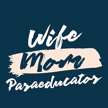 Imagen de la obra Cute Wife Mom Paraeducator Gift Idea de betternotes