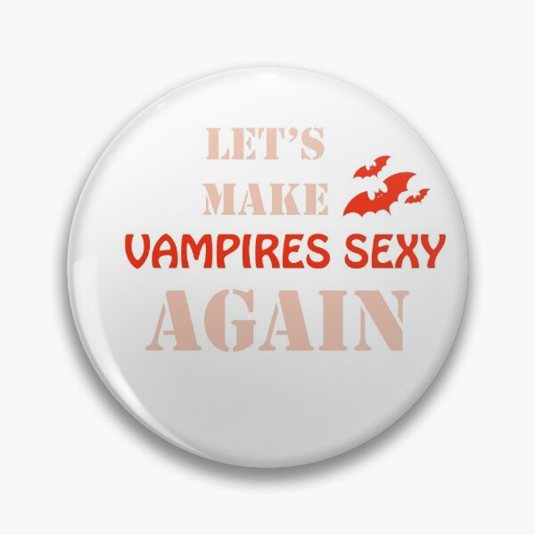 Item preview, Copy of Let's Make Vampires Sexy Again Classic T-shirt  designed and sold by Ryn2020.