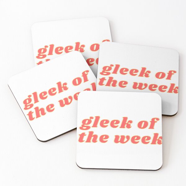Item preview, Gleek of the Week | Glee Meme | Funny Glee Quote designed and sold by odetospace.