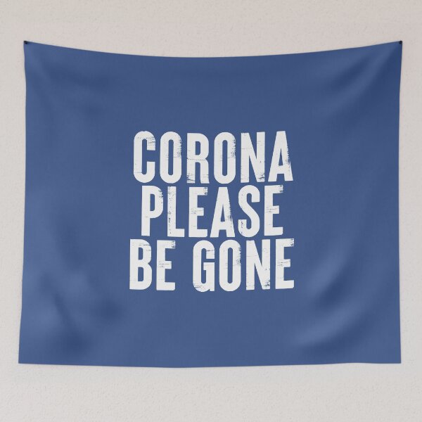 Item preview, Corona Please Be Gone #5 designed and sold by SalahBlt.