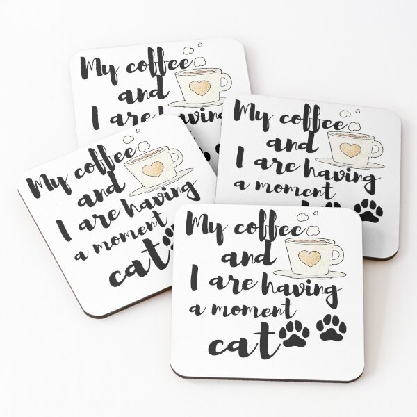 Item preview, my coffee and i are having a moment cat designed and sold by berenger04.