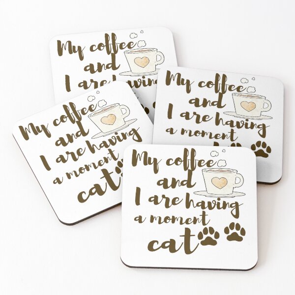 Item preview, my coffee and i are having a moment cat designed and sold by berenger04.